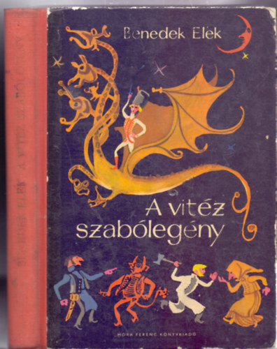 Benedek  Elek, Vlogatta s szerkesztette: Kormos Istvn - A vitz szablegny (Harmadik kiads - Szecsk Tams rajzaival)