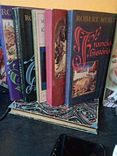 Robert Merle - 5 db Merle k�nyv: Francia hist�ria, Szenved�lyes szeretet, K�t nap az �let, Csik��veink, J� v�rosunk, P�rizs