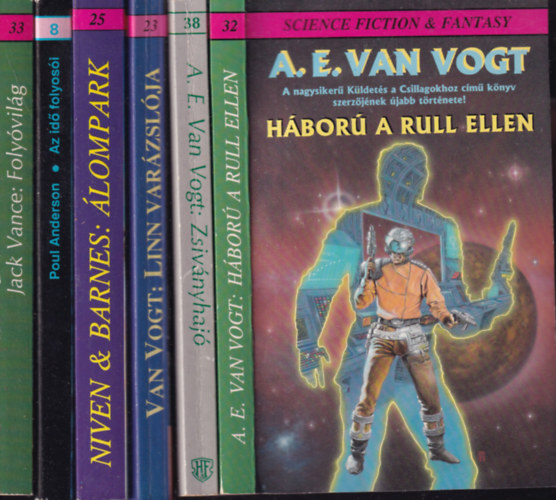 A.E. Van Vogt, Larry Niven and Steven Barnes, Poul Anderson, Jack Vance - 6 db. Science Fiction and Fantasy (Hbor a Rull ellen + Zsivnyhaj + Linn varzslja + lompark + Az id folyosi + Folyvilg)