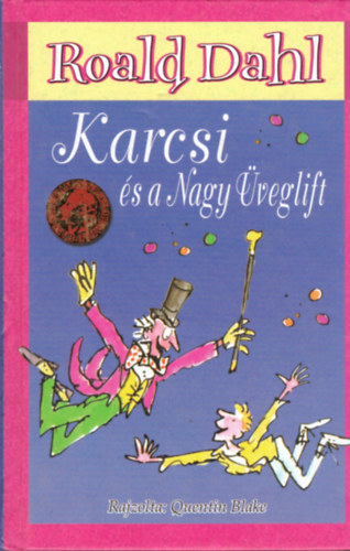 Roald Dahl - Karcsi �s a Nagy �veglift