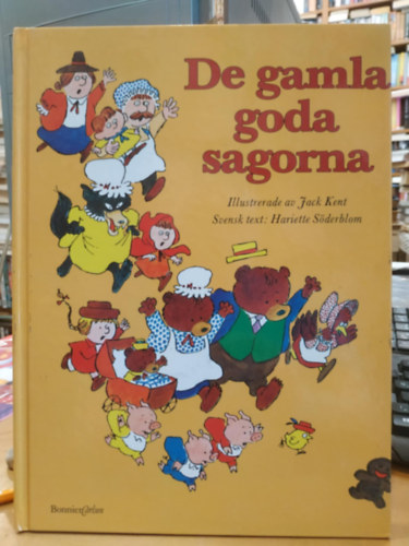 Hariette Sderblom, Jack Kent (illus.) - De gamla goda sagorna