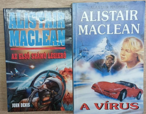 Alistair MacLean - 2 db Alistair Maclean ktet: Az els szm lgier - A vrus