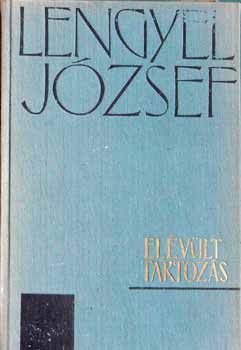 Lengyel J�zsef - El�v�lt tartoz�s