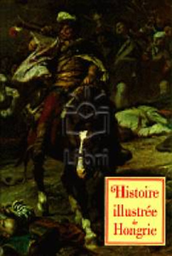 Lzr Istvn - Histoire illustre de Hongrie
