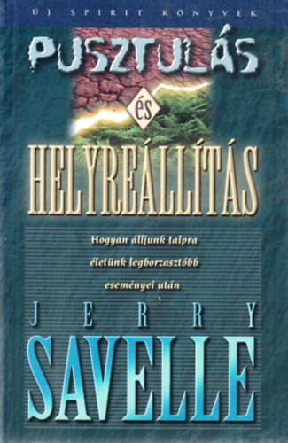 Jerry Savelle - Pusztulás és helyreállítás