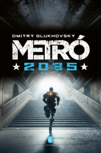Dmitry Glukhovsky - Metró 2035