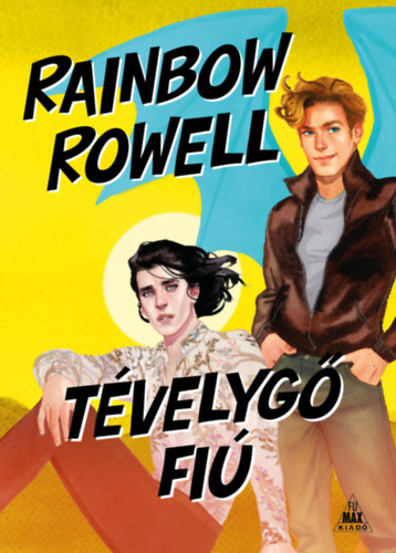 Rainbow, Rowell - T�velyg� fi�