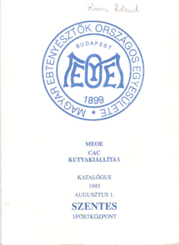Simor Gyrgy - MEOE CAC kutyakillts katalgus 1993 augusztus 1. Szentes