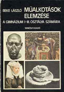 Beke L�szl� - M�alkot�sok elemz�se