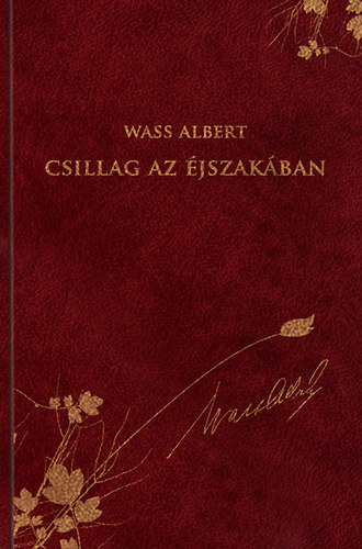 Wass Albert - Csillag az jszakban - Wass Albert dszkiads 34.