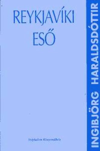 Ingibj�rg Haraldsd�ttir - Reykjav�ki es�