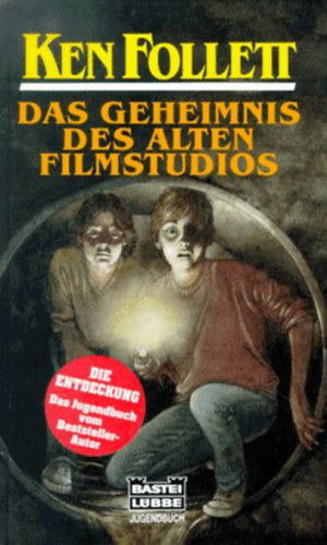 Ken Follett - Das Geheimnis des alten Filmstudios (Bastei-L�bbe Taschenbuch Band 18 603)