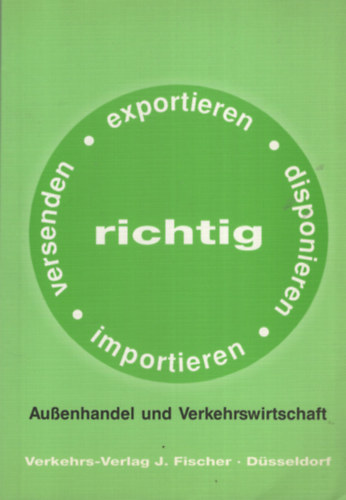 Richtig Außenhandel und Verkehrswirtschaft
