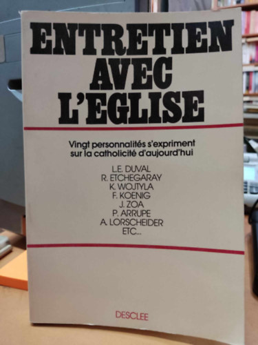 Renzo Giacomelli - Entretien avec L'Eglise: Vingt personnalits s'expriment sur la catholicit d'aujourd'hui