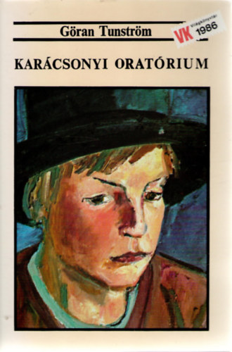 Göran Tunström - Karácsonyi oratórium