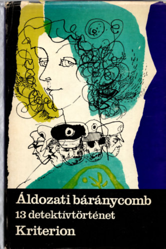 Christie-Simenon-Doyle-Poe - Áldozati báránycomb (13 detektívtörténet)