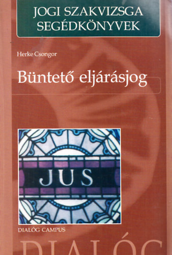Herke Csongor - Bntet eljrsjog