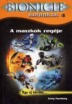 Greg Farshtey - A maszkok regéje (Bionicle krónikák 4)