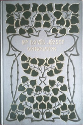 E�tv�s J�zsef - Gondolatok