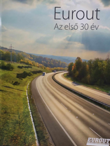 (ism. szerz) - Eurout - Az els 30 v