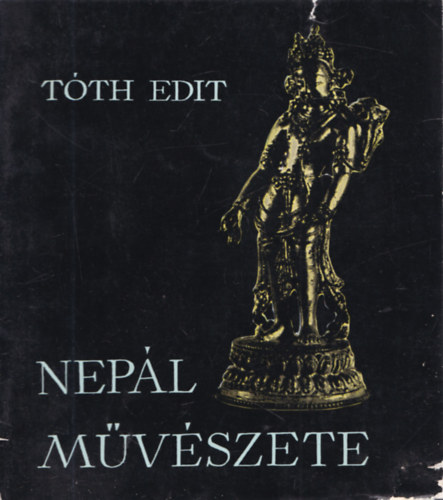 Tóth Edit - Nepál művészete