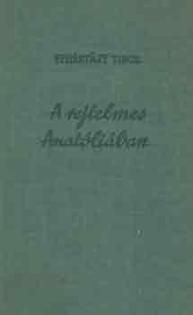 Fehértájy Tibor - A rejtelmes Anatóliában