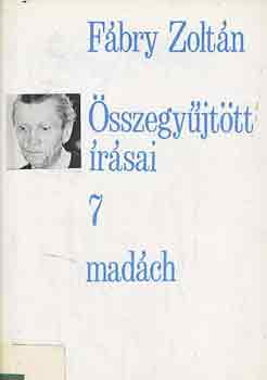 Fbry Zoltn - Fbry Zoltn sszegyjttt rsai 7