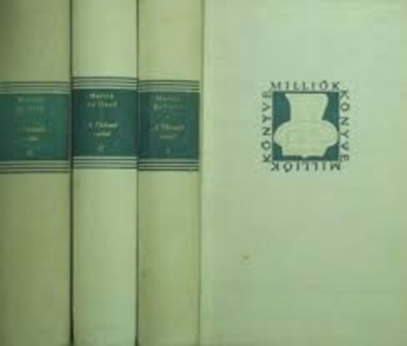 R. Martin du Gard - A Thibault csald 1-3