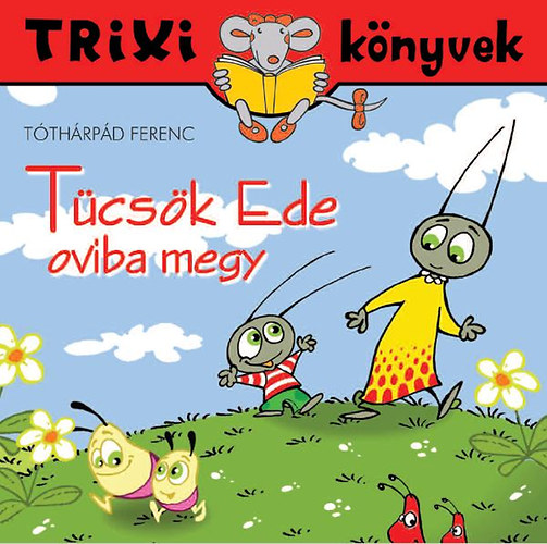Tthrpd Ferenc - Tcsk Ede oviba megy
