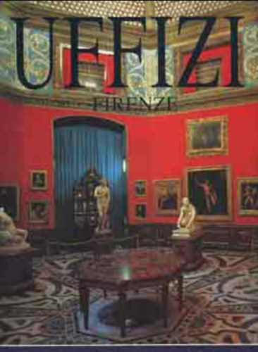 Negrini, Sergio - Uffizi Firenze - A világ nagy múzeumai