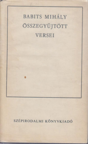 Babits Mih�ly - Babits Mih�ly �sszegy�jt�tt versei