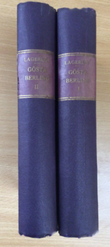 Selma Lagerlf - Gsta Berling I-II.