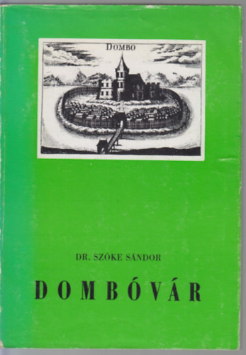 Dr. Sz�ke S�ndor - Domb�v�r