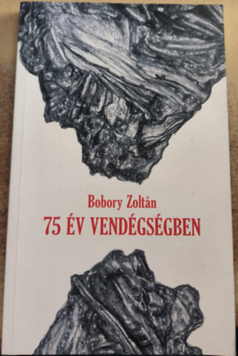 Bobory Zoltn - 75 v vendgsgben
