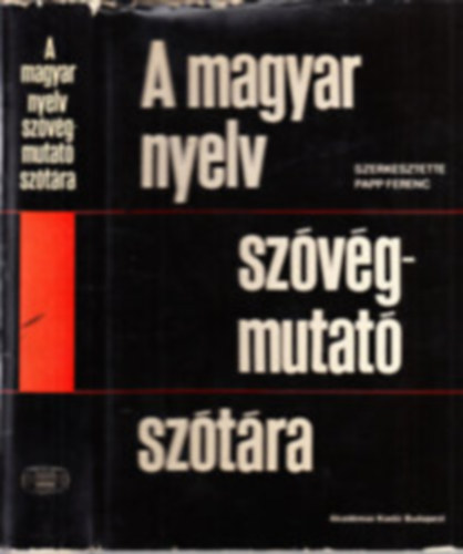 Szerk. Papp Ferenc - A Magyar nyelv szóvégmutató szótára (angol-magyar)