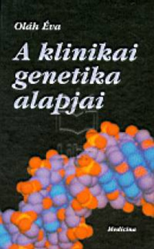 Olh va - A klinikai genetika alapjai