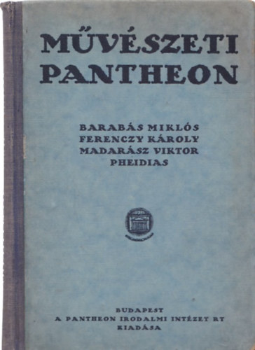 Barabs Mikls, Ferenczy Kroly - Mvszeti pantheon