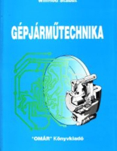 Wilfried Staudt - Gépjárműtechnika