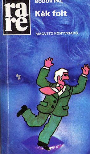 Bodor Pál - Kék folt