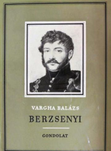 Vargha Bal�zs - Berzsenyi D�niel