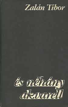 Zaln Tibor - Zaln Tibor s nhny akvarell