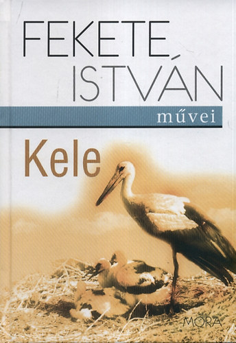 Fekete István - Kele