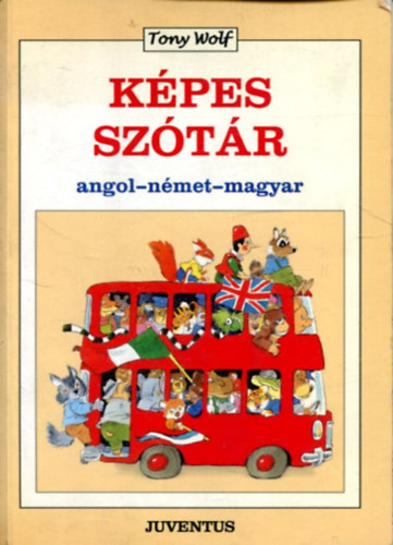 Tony Wolf - Kpes sztr (angol-nmet-magyar)