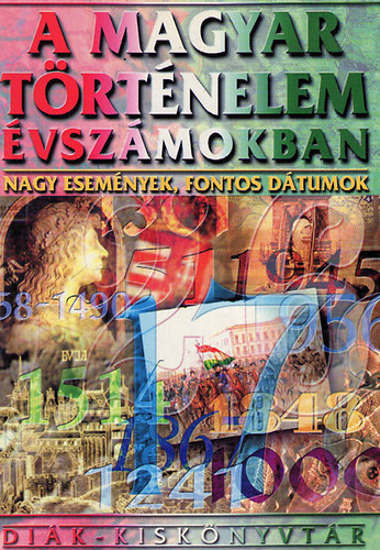 cs Mikls, Bkei Lszln - 2 db Dik-Kisknyvtr ktet: Matematika + A magyar trtnelem vszmokban