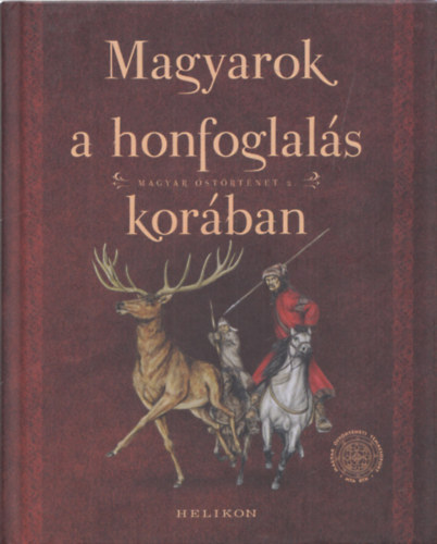 Sud�r Bal�zs - Magyarok a honfoglal�s kor�ban