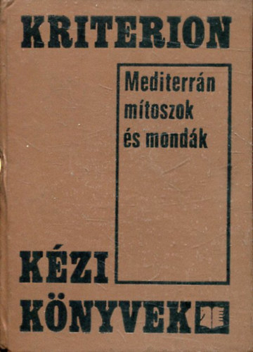 Szab Gyrgy - Mediterrn mtoszok s mondk