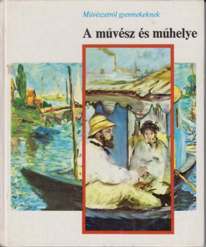 Behrends, Rainer-Kober, Karl M - A mvsz s mhelye (Mvszetrl gyermekeknek)