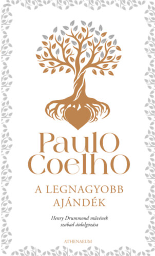 Paulo Coelho - A legnagyobb aj�nd�k
