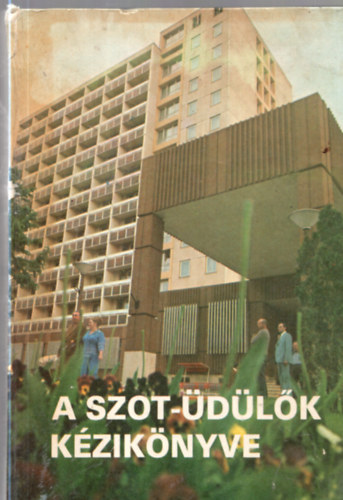 Bnyai Jnos (szerk.) - A SZOT-dlk kziknyve