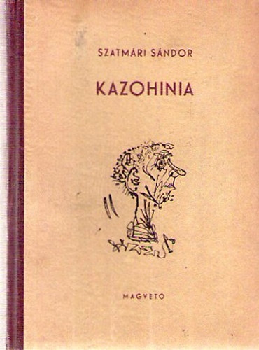 Szatm�ri S�ndor - Kazohinia 1-2